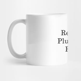 Retired Plumbers Rock Mug